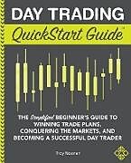Couverture cartonnée Day Trading QuickStart Guide de Troy Noonan