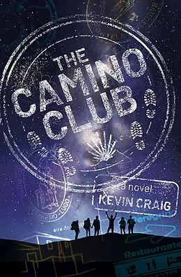 E-Book (epub) Camino Club von Kevin Craig
