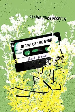 E-Book (epub) Shine of the Ever von Claire Rudy Foster