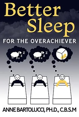 E-Book (epub) Better Sleep for the Overachiever von Anne Bartolucci