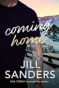 E-Book (epub) Coming Home (Haven Montana Series, #4) von Jill Sanders