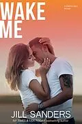 E-Book (epub) Wake Me von Jill Sanders