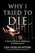 E-Book (epub) Why I Tried to Die von Lisa Kessler-Peters