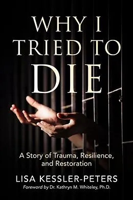 E-Book (epub) Why I Tried to Die von Lisa Kessler-Peters
