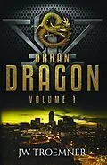 E-Book (epub) Urban Dragon von J W Troemner