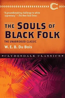 E-Book (epub) Souls of Black Folk von W. E. B. Dubois