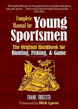 E-Book (epub) The Complete Manual for Young Sportsmen von Frank Forester