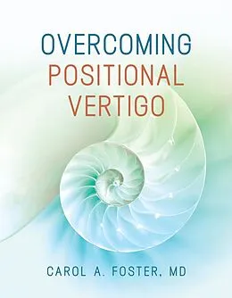 E-Book (epub) Overcoming Positional Vertigo von Carol A Foster