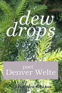 E-Book (epub) Dew Drops von Denver Welte
