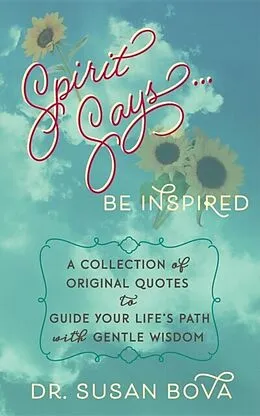 E-Book (epub) Spirit Says ... Be Inspired von Susan Bova