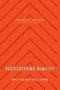 E-Book (epub) Rediscovering Humility von Christopher A. Hutchinson