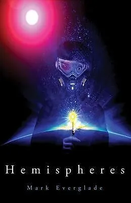 E-Book (epub) Hemispheres von Mark Everglade