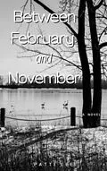E-Book (epub) Between February and November von Patti Lee