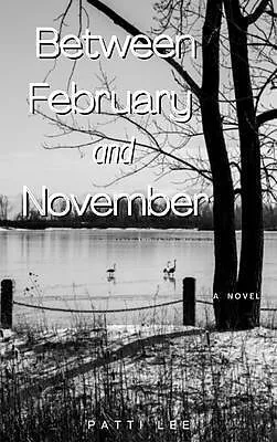 E-Book (epub) Between February and November von Patti Lee