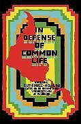 Kartonierter Einband In Defense of Common Life von Raquel Gutiérrez Aguilar