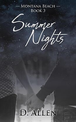 E-Book (epub) Summer Nights (Montana Beach, #3) von D. Allen