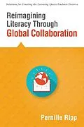 E-Book (epub) Reimagining Literacy Through Global Collaboration von Pernille Ripp