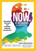 E-Book (epub) NOW Classrooms Leader's Guide von Meg Ormiston, Cathy Fisher, Jamie Reilly