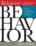 E-Book (epub) Behavior:The Forgotten Curriculum von Chris Weber