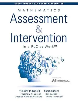 E-Book (epub) Mathematics Assessment and Intervention in a PLC at Work(TM) von Timothy D. Kanold, Sarah Schuhl, Matthew R. Larson