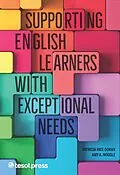 E-Book (epub) Supporting English Learners with Exceptional Needs von Patricia M. Rice Doran, Amy Noggle, Heather Wayson Wilson