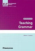E-Book (epub) Teaching Grammar, Revised Edition von William J. Crawford, Thomas S. C. Farrell