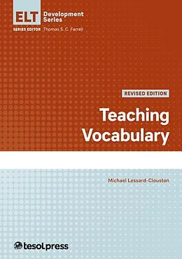 E-Book (epub) Teaching Vocabulary, Revised Edition von Michael Lessard-Clouston, Thomas S. C. Farrell