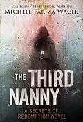 E-Book (epub) The Third Nanny (The Riverview Mysteries, #5) von Michele PW (Pariza Wacek)