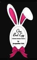 E-Book (epub) One Bad Egg (Short Stories) von Jacqueline Vick