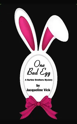 E-Book (epub) One Bad Egg (Short Stories) von Jacqueline Vick