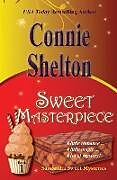Kartonierter Einband Sweet Masterpiece von Connie Shelton