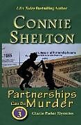 Kartonierter Einband Partnerships Can Be Murder von Connie Shelton