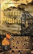Kartonierter Einband Spooky Sweet von Connie Shelton
