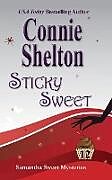 Kartonierter Einband Sticky Sweet von Connie Shelton