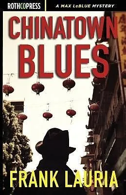 E-Book (epub) Chinatown Blues von Frank Lauria