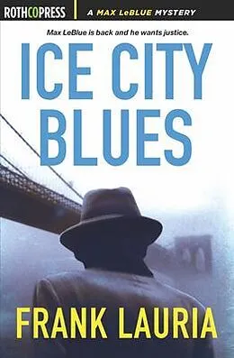 E-Book (epub) Ice City Blues von Frank Lauria