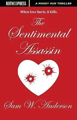 E-Book (epub) The Sentimental Assassin von Sam Anderson