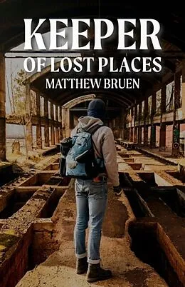 E-Book (epub) Keeper of Lost Places von Matthew Bruen