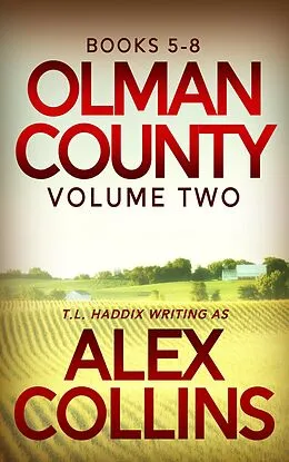 E-Book (epub) Olman County Collection: Volume Two von T. L. Haddix