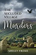 E-Book (epub) Secluded Village Murders von Shelly Frome