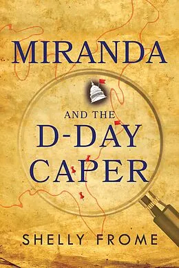 E-Book (epub) Miranda and the D-Day Caper von Shelly Frome