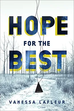 E-Book (epub) Hope for the Best von Vanessa Lafleur
