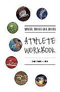 Couverture cartonnée Mental Skills and Drills Athlete Workbook de Mark Stanbrough