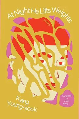 E-Book (epub) At Night He Lifts Weights von Kang Young-Sook