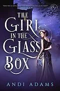 E-Book (epub) Girl in the Glass Box von Andi Adams