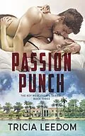 E-Book (epub) Passion Punch von Tricia Leedom