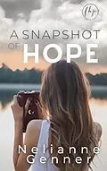 E-Book (epub) Snapshot of Hope von Nelianne Genner