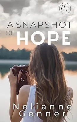 E-Book (epub) Snapshot of Hope von Nelianne Genner