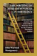 E-Book (epub) Writing Of Research Papers In Theology von John Warwick Montgomery