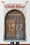 E-Book (epub) Christ Alone von Rod Rosenbladt, James Montgomery Boice